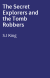 The Secret Explorers and the Tomb Robbers