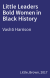 Little Leaders Bold Women in Black History