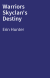 Warriors Skyclan's Destiny