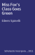 Miss Fox's Class Goes Green