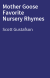 Mother Goose Favorite Nursery Rhymes