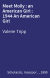 Meet Molly : an American Girl : 1944 An American Girl