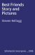 Best Friends Story and Pictures