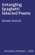 Untangling Spaghetti Selected Poems