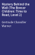Mystery Behind the Wall (The Boxcar Children: Time to Read, Level 2)