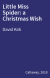 Little Miss Spider: a Christmas Wish