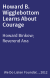 Howard B. Wigglebottom Learns About Courage