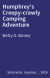 Humphrey's Creepy-crawly Camping Adventure