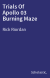 Trials Of Apollo 03 Burning Maze