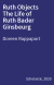 Ruth Objects The Life of Ruth Bader Ginsbeurg