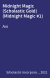 Midnight Magic (Scholastic Gold) (Midnight Magic #1)