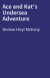 Ace and Kat's Undersea Adventure