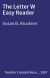 The Letter W Easy Reader