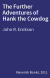 The Further Adventures of Hank the Cowdog