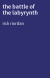 the battle of the labyrynth