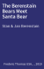 The Berenstain Bears Meet Santa Bear