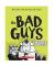 The Bad Guys: The Bad Guys in Mission Unpluckable