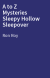A to Z Mysteries Sleepy Hollow Sleepover