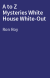 A to Z Mysteries White House White-Out