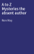 A to Z Mysteries the absent author