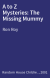 A to Z Mysteries: The Missing Mummy