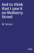 And to think that I saw it on Mulberry Street