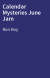 Calendar Mysteries June Jam