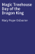 Magic Treehouse Day of the Dragon King