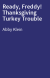 Ready, Freddy! Thanksgiving Turkey Trouble