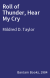 Roll of Thunder, Hear My Cry