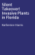 Silent Takeover! Invasive Plants in Florida