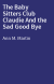 The Baby Sitters Club Claudie And the Sad Good Bye