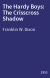 The Hardy Boys: The Crisscross Shadow