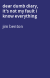 dear dumb diary, it's not my fault i know everything