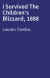 i Survived The Children's Blizzard, 1888