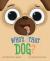 Who's that Dog?