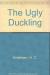 The Ugly Duckling