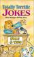 Totally Terrific Jokes