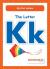 The Letter Kk (My First Letters)
