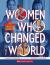 Women who Changed the World 50 Amazing Americans