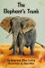 The Elephant's Trunk