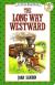 The Long Way Westward