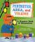 Perimeter, Area, and Volume A Monster Book of Dimensions