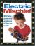 Electric Mischief Battery-powered Gadgets Kids Can Build