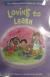 Loving To Learn: The Commitment to Learning Assets (The Adding Assets Series for Kids)