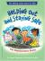 Helping Out and Staying Safe: The Empowerment Assets (The Adding Assets Series for Kids)
