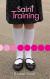 Saint Training