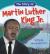 The Story of Martin Luther King Jr