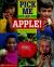 Pick Me an Apple- From Seed to Tree