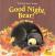 Good Night Bear!